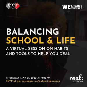 Balancing School & Life Workshop @ go.realcampus.ca/balancing-seneca